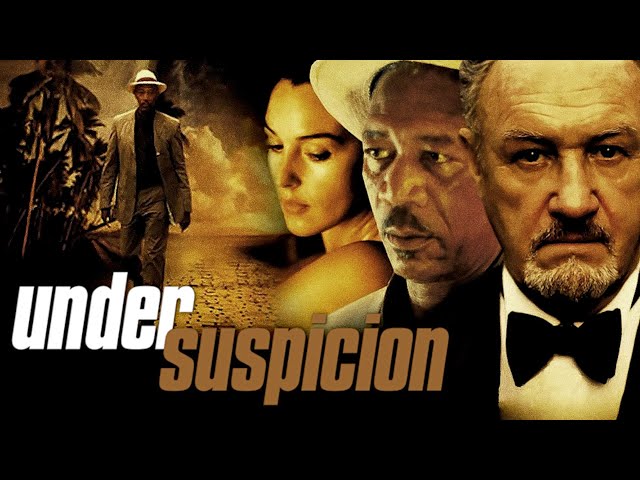 Under Suspicion